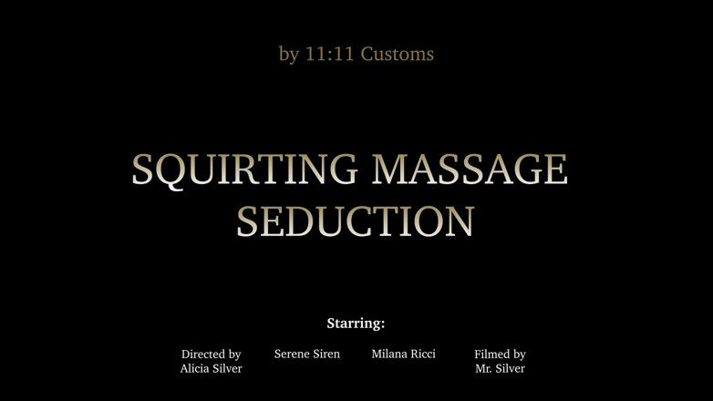 1111CustomsXXX: Squirting Massage Seduction