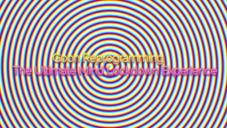 Goddess Misha Goldy: Goon Reprogramming: das ultimative Geist-Lockdown-Erlebnis