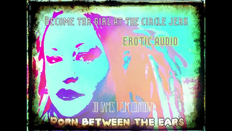 Campsissyboi: 仅限音频 - 在圈子里成为女孩撸管暨倒计时包括