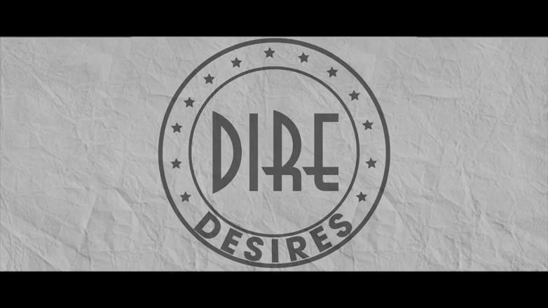 Dire Desires: I Translate Good on Camera