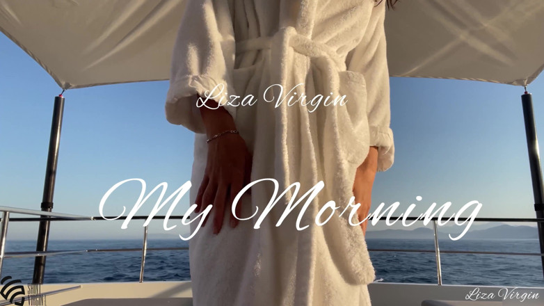 LizaVirgin: Minha manhã