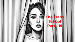 LustWhispers: A parte da escola trans - 19 | História de sexo em áudio inglês
