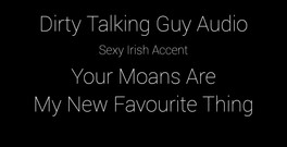 Dirty Talking Guy: Nový zvuk sprostě mluvící. Dejte mi vědět, pokud se ti...