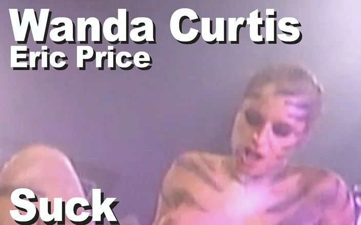 Edge Interactive Publishing: Wanda Curtis &amp; Eric Price Suck Fuck Facial Collector Gmsc2312