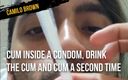 Camilo Brown: Éjaculation dans un préservatif, avalez le sperme et éjaculez une deuxième...