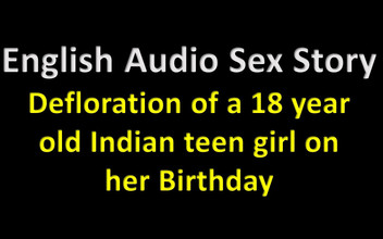 LustWhispers: Cerita seks audio Inggeris - penyahbungaan seorang awek remaja India berusia 18...