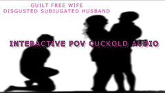 Campsissyboi: Audio Only - Guilt Free Wife Disgusted Subjugated Husband