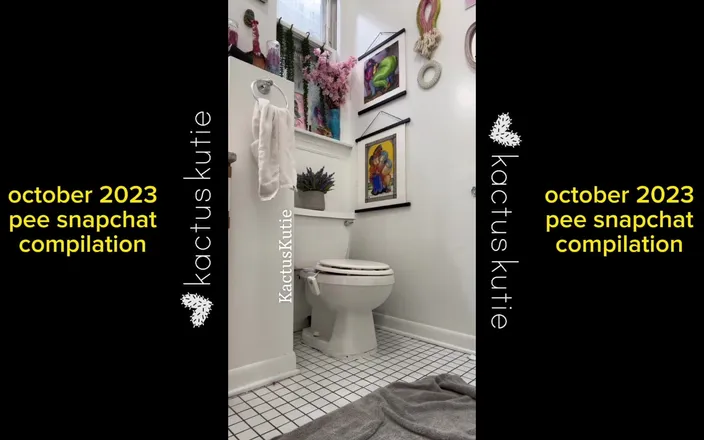 Kactus kutie: October 2023 Pee Compilation