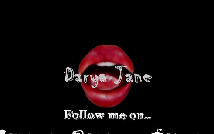 Darya Jane: Darya Jane zonklayan dölünü emiyor ve yutuyor Darya Jane o...