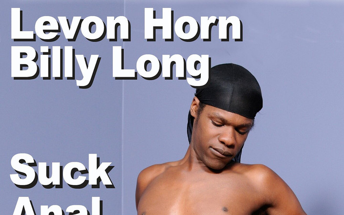 Picticon gay & male: Levon Horn &amp; Billy Long suck anal cumshot (レヴォン・ホーン &amp; ビリー・ロング 吸う肛門ザーメン)