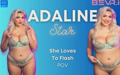 Vr Adaline Star- उसे Bevr दिखाना पसंद है