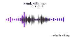 Melinah Viking: Wichsen mit mir Asmr