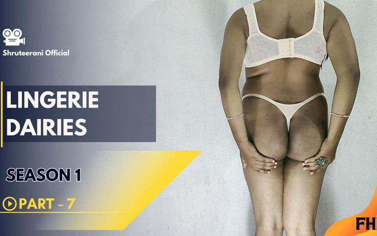 Lingerie Dairies Season 1 Episode 07 - Solo Indian Trans (Shruteerani)