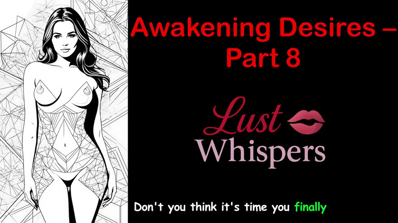 LustWhispers: Désirs de réveil - partie 8 - histoire audio en anglais avec sous-titres