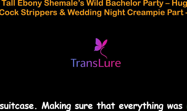 TransLure: English Audio Sex Story - Tall Ebony Shemale’s Wild Bachelor Party -...