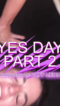 Yes Day Part 2 - Cliff Media Productions