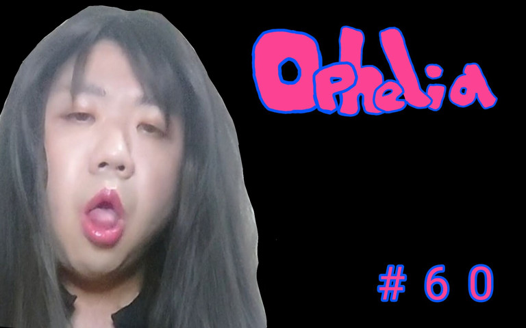 Ophelia Selfie #60 (Ophelia) Ophelia Selfie #60 (Ophelia)