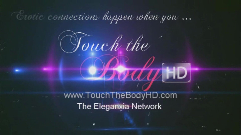 Touch The Body: Vücuda dokunma hd: derin anal masaj: bölüm 5