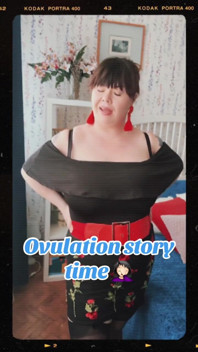 Ovulation Story