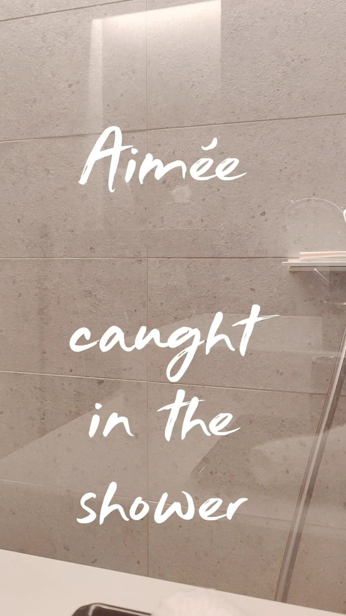 Aimee La Faye: I Got Caught in the Shower!
