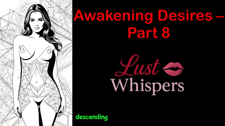 LustWhispers: Erwachen von wünschen - Teil 8 - englische Audiogeschichte mit Untertiteln