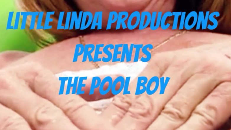 Little Linda: Băiatul de la piscină