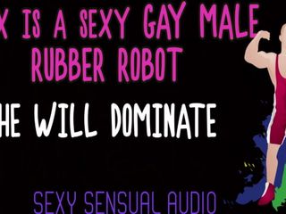 Camp Sissy Boi: Alex est un robot gay sexy et il va te...