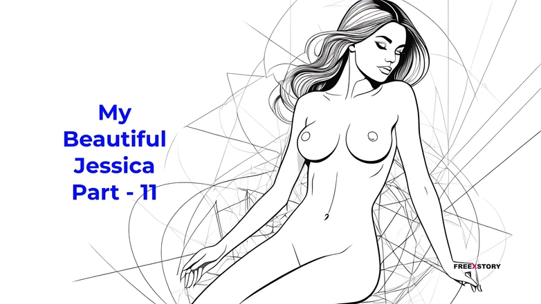 LustWhispers: My Beautiful Jessica Part - 11 - English Audio Sex Story