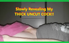 Jax harvey: Slowly Revealing My Uncut Cock Thinking How Im Going to...