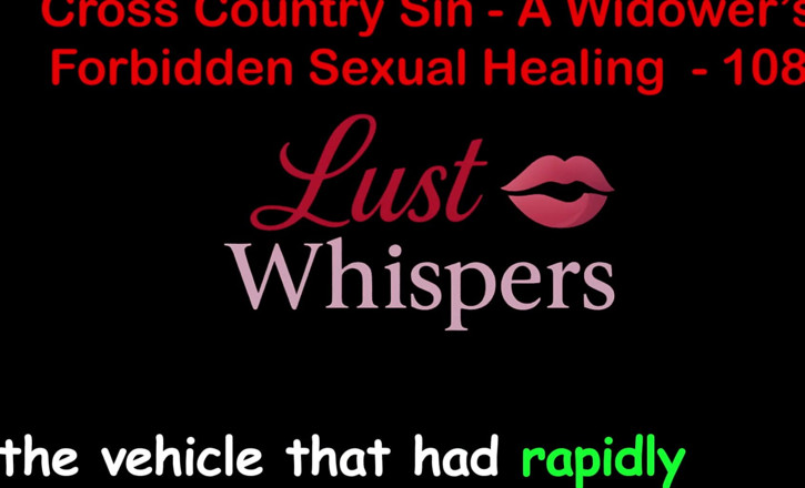 LustWhispers: Cross country sin: vdovovo nedovolené sexuální léčení, část sto osm - anglická...