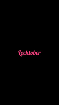 Locktober Moments