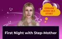 English audio sex story: First Night with Stepmother - English Audio Sex Story.