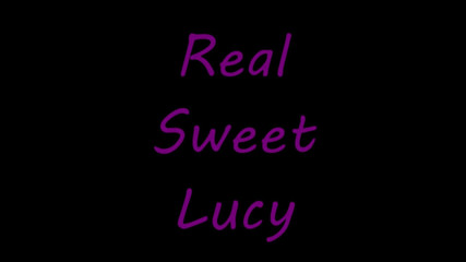 Sweet Lucy: Fucking in front of cam