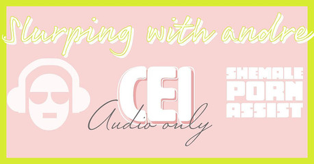 Shemale Domination: 仅限音频 - 人妖色情协助与安德烈荡妇