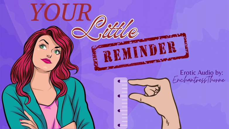 EnchantressThorne: 你的小提醒：给小鸡巴的教训