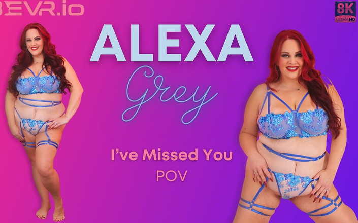 Blush Erotica VR: Vr alexa grey- aku kangen bange kamu bevr