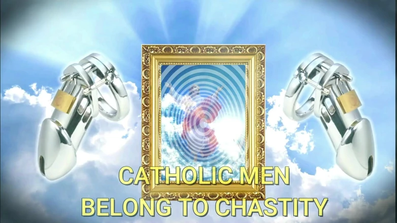 Baal Eldritch: Catholic Men Belong to Chastity: Tease and Denial