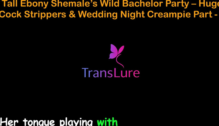 TransLure: Englische audio-sexgeschichte - große ebenholz-transe, wilde junggesellenparty - riesige schwanz-stripper &amp; hochzeitsnacht-creampie - 2