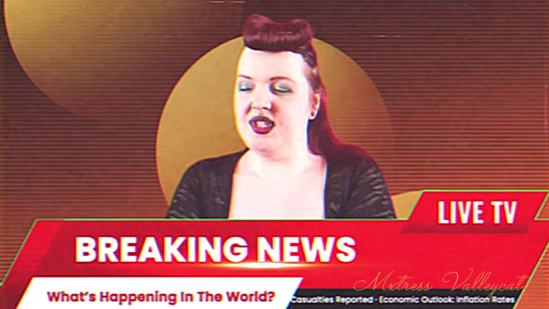 Mxtress Valleycat: Breaking News Your Mind Is Mine