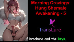 English Audio Sex Story - Morning Cravings: Hung Shemale Awakening - 5