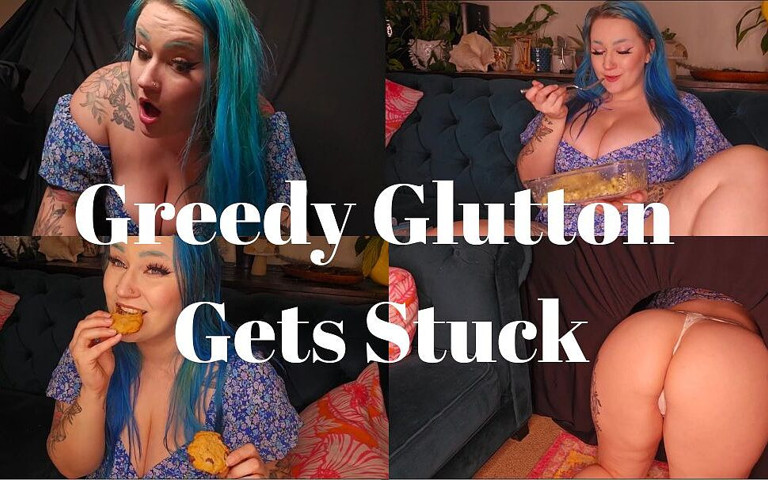 Greedy Glutton Gets Stuck (Luna Allora) Greedy Glutton Gets Stuck (Luna Allora)