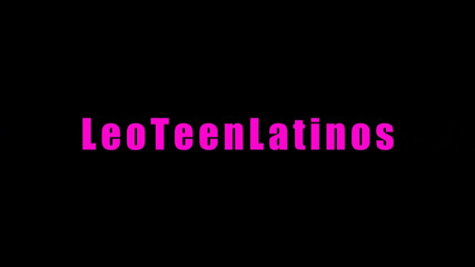 LeoTeenLatinos: Leo's interracial series: Give me your China cum