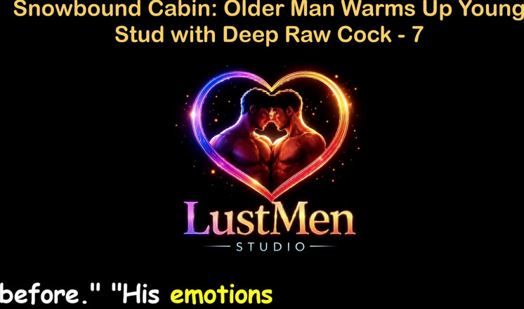 LustMen: Cerita seks gay audio inggeris - kabin snowbound: lelaki tua memanas...
