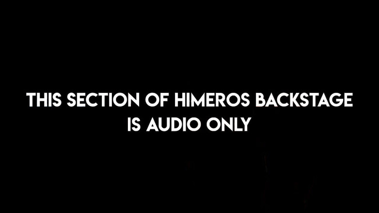 Himeros Backstage: खुला आमंत्रण - हिमरोस मंच के पीछे