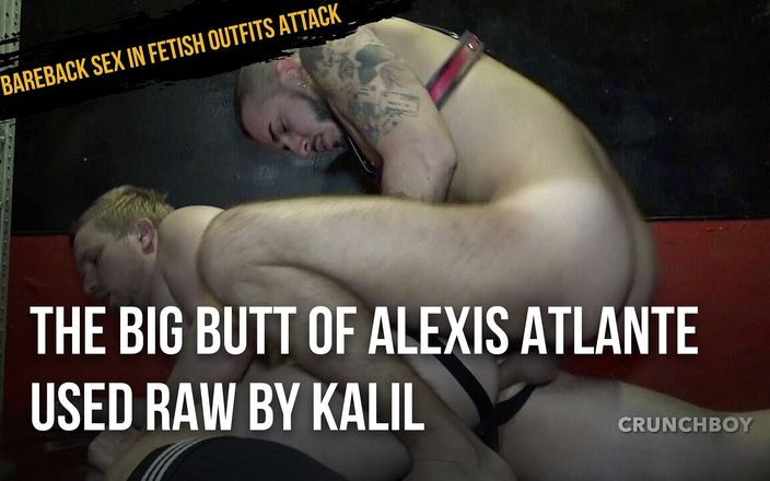 Bareback sex in fetish outfits attack: Le gros cul d&amp;#039;Alexis Atlante utilisé brut par Kalil
