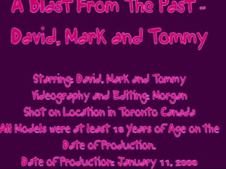 The Great Canadian Male: O explozie din trecut - Mark, Tommy, David