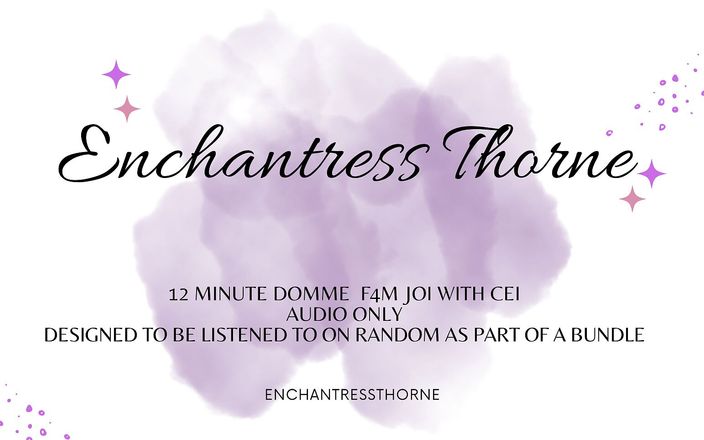 Enchantress Thorne: Femdom JOi CEI 01 z 12