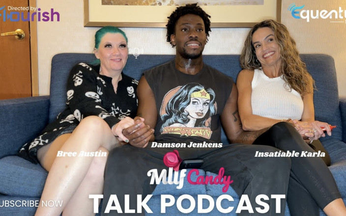 Mr Flourish Live: Mrflourish Milfcandy Podcast s hosty Damson Jenkins, Bree Austin a...