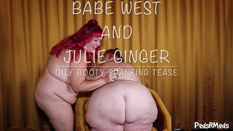 PedsRMeds: Babe West and Julie Ginger Oily Booty Spanking Tease