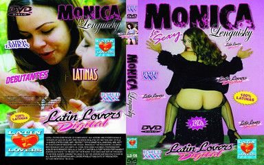 Hot Latina pussy heat adventures: Monica Lenguisky